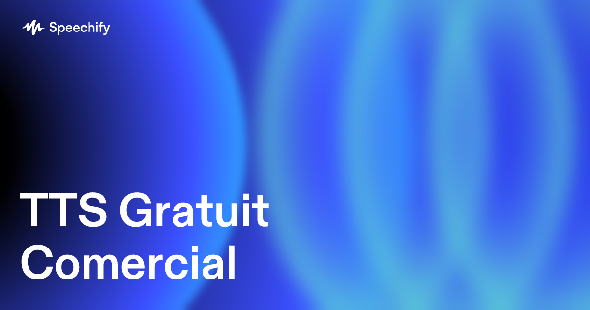TTS Gratuit Comercial