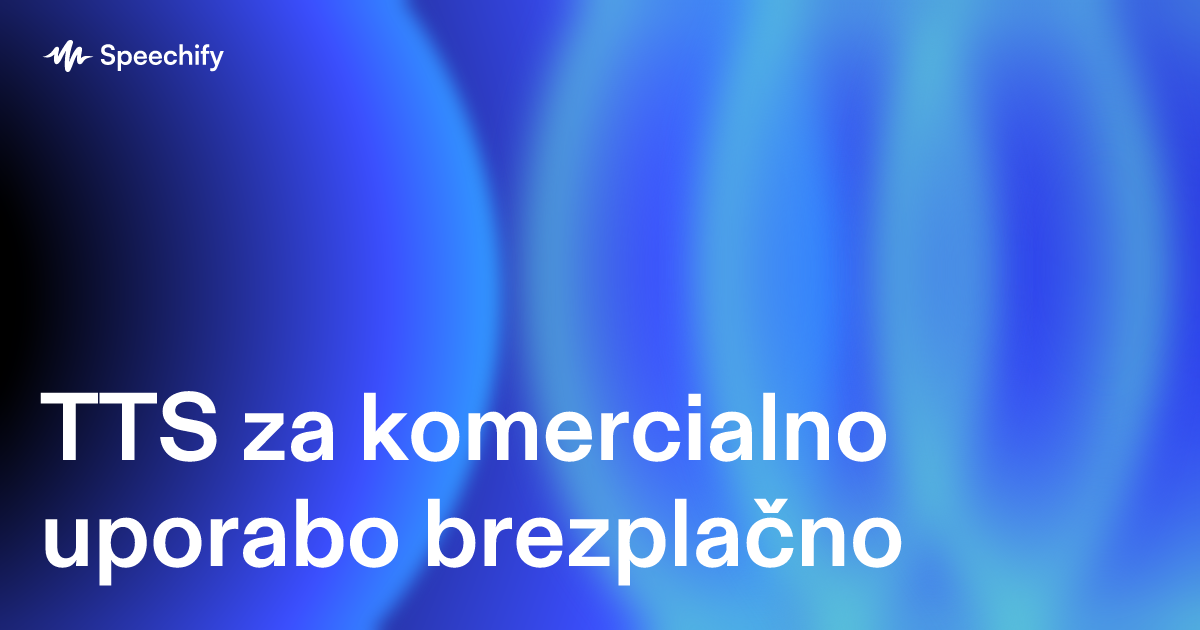TTS za komercialno uporabo brezplačno