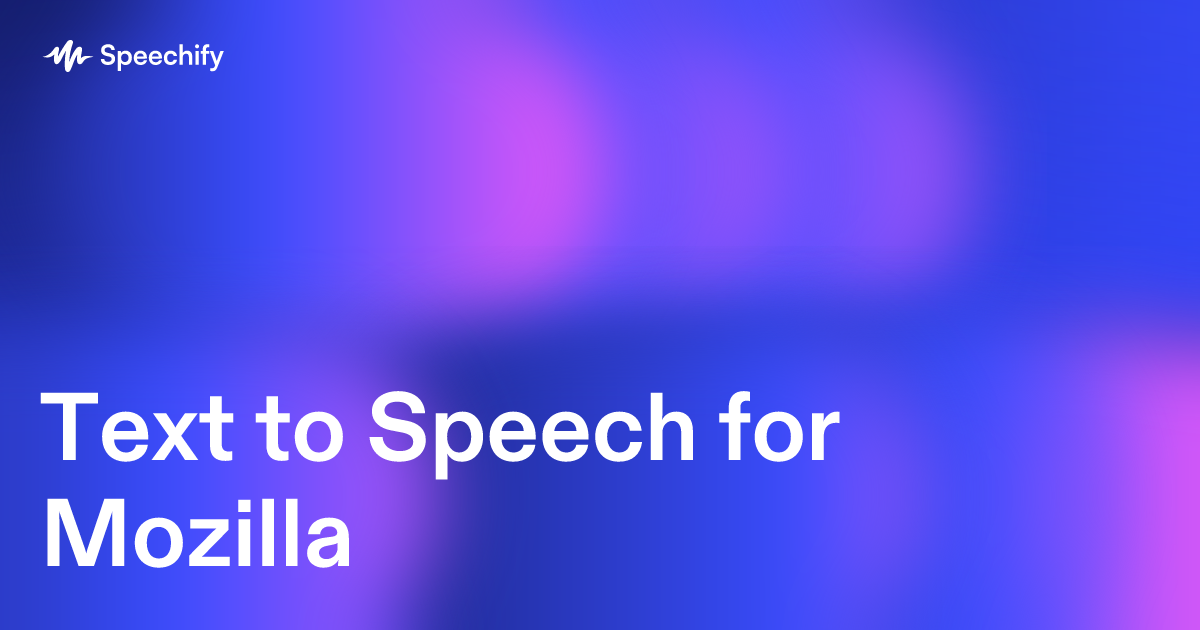 Text to Speech for Mozilla