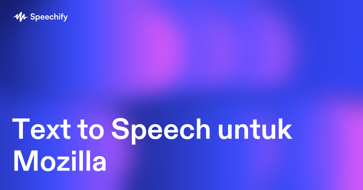 Text to Speech untuk Mozilla
