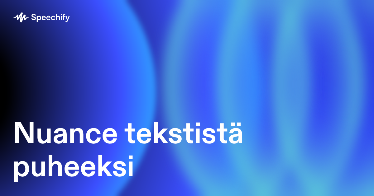 Nuance tekstistä puheeksi