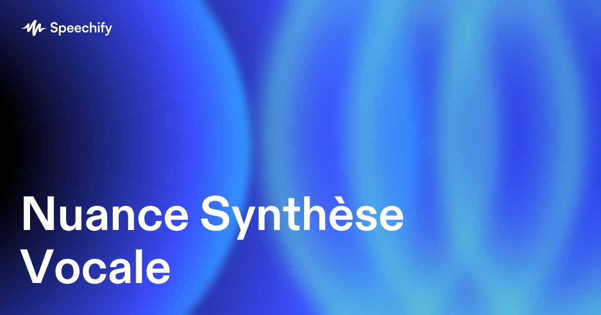 Nuance Synthèse Vocale
