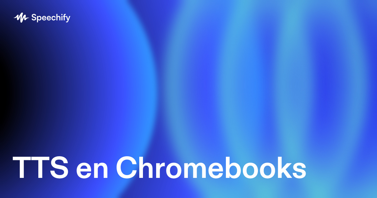 TTS en Chromebooks