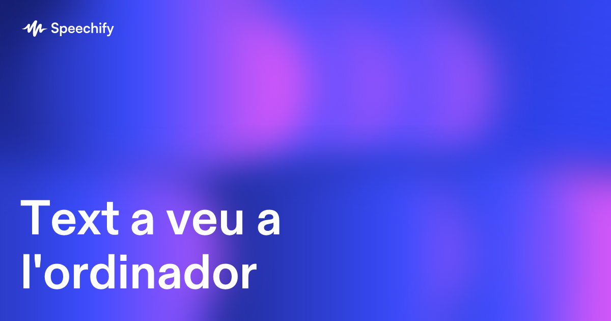 Text a veu a l'ordinador