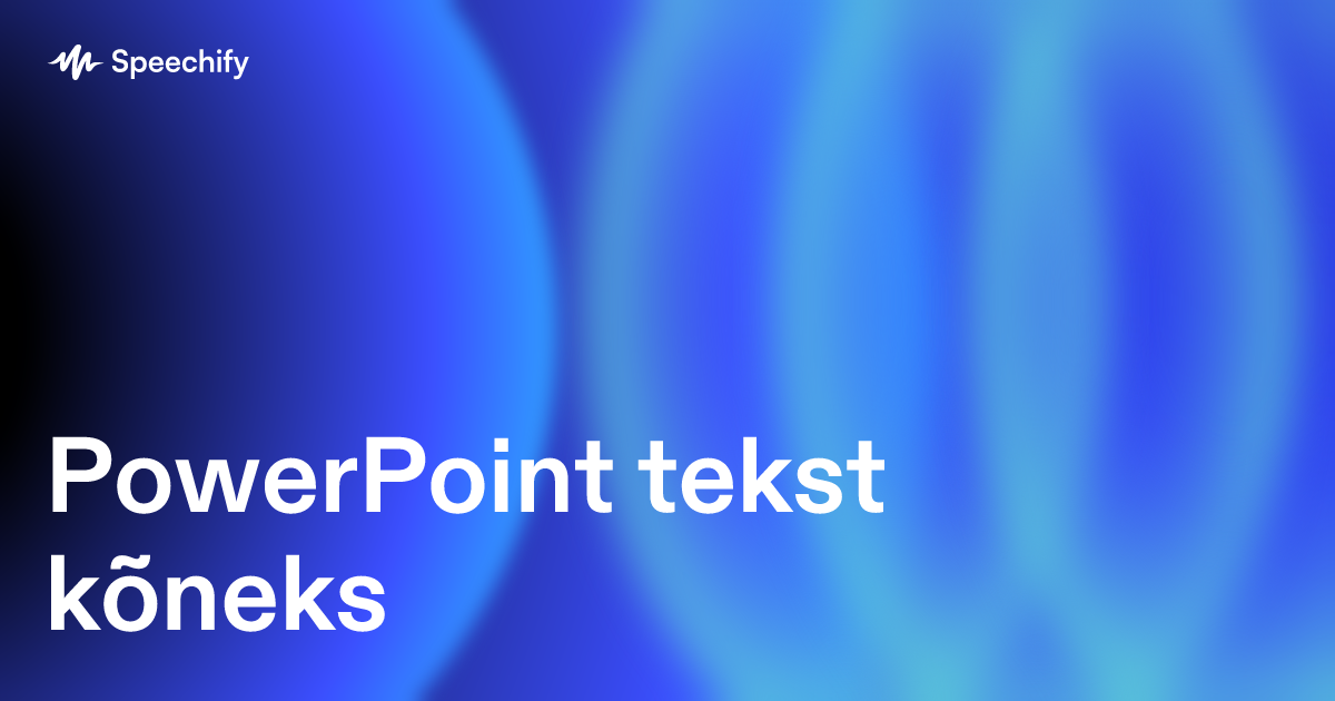 PowerPoint tekst kõneks