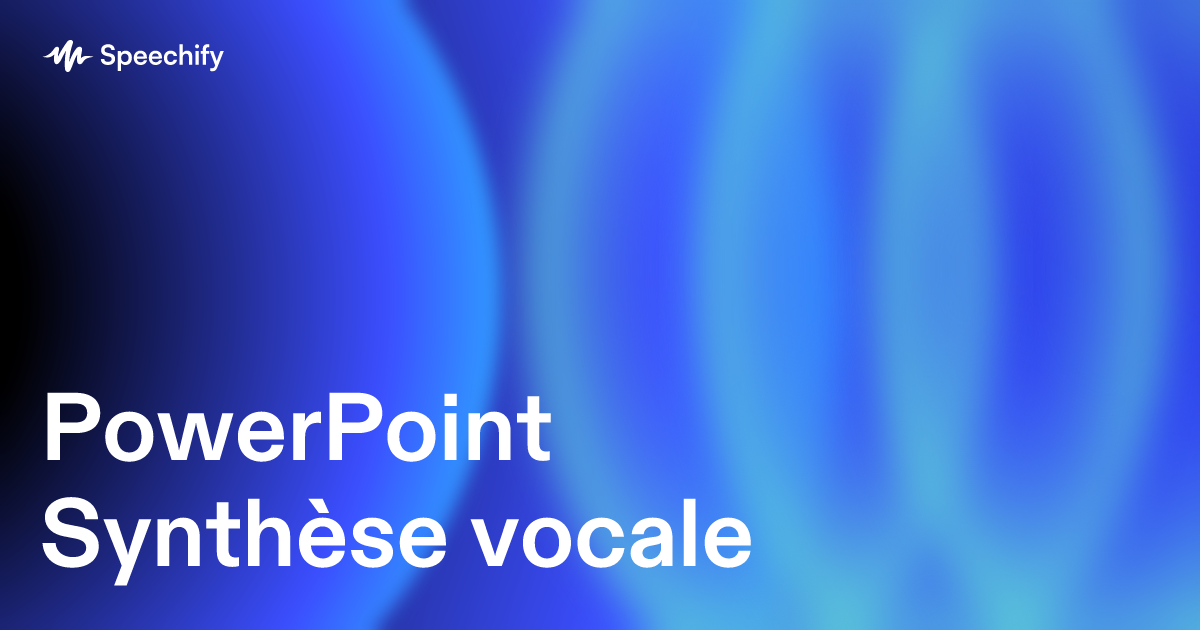 PowerPoint Synthèse vocale