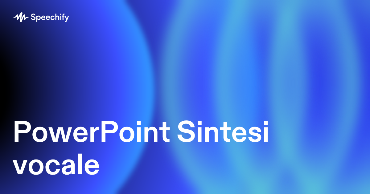 PowerPoint Sintesi vocale