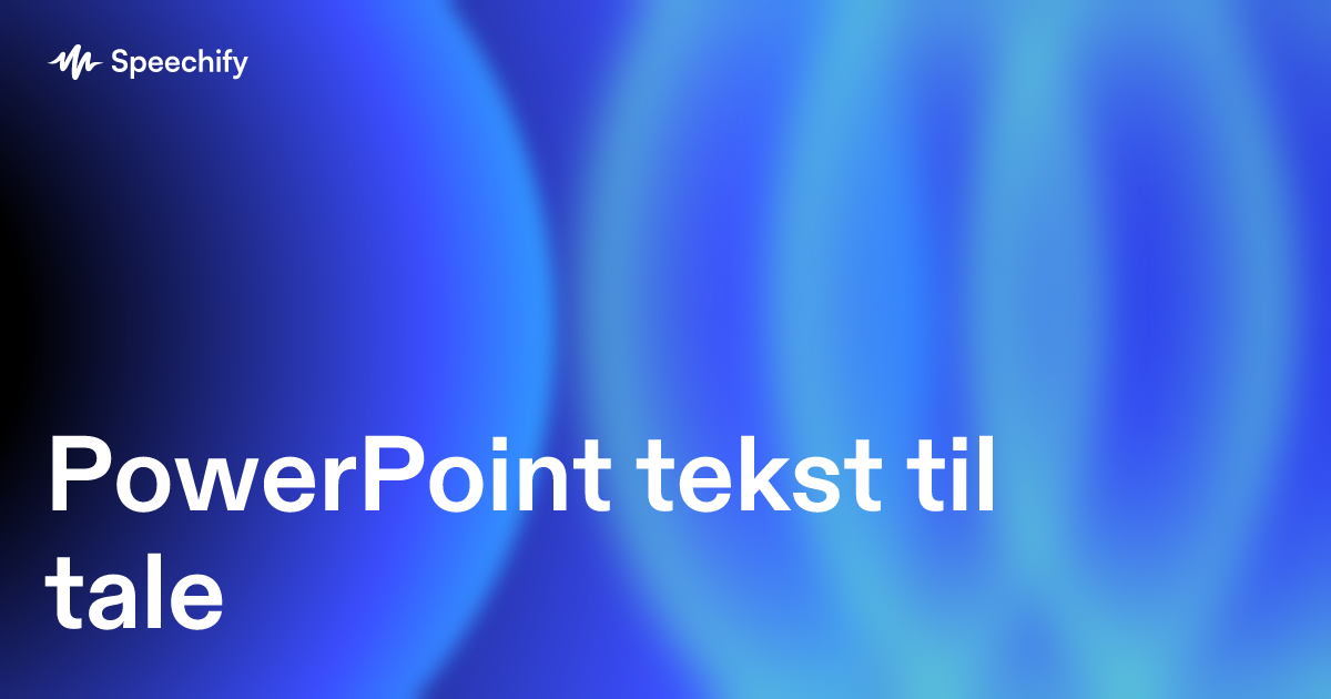 PowerPoint tekst til tale