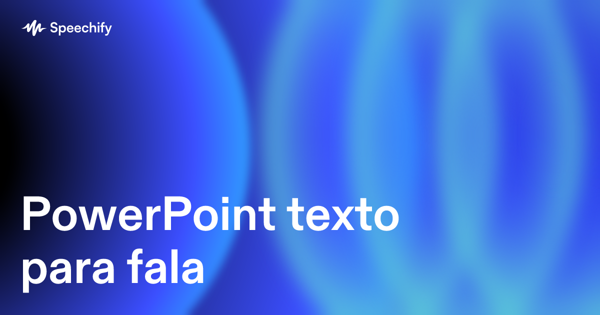 PowerPoint texto para fala