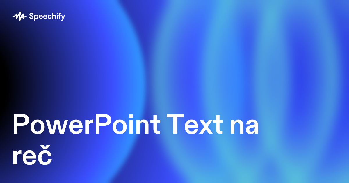 PowerPoint Text na reč