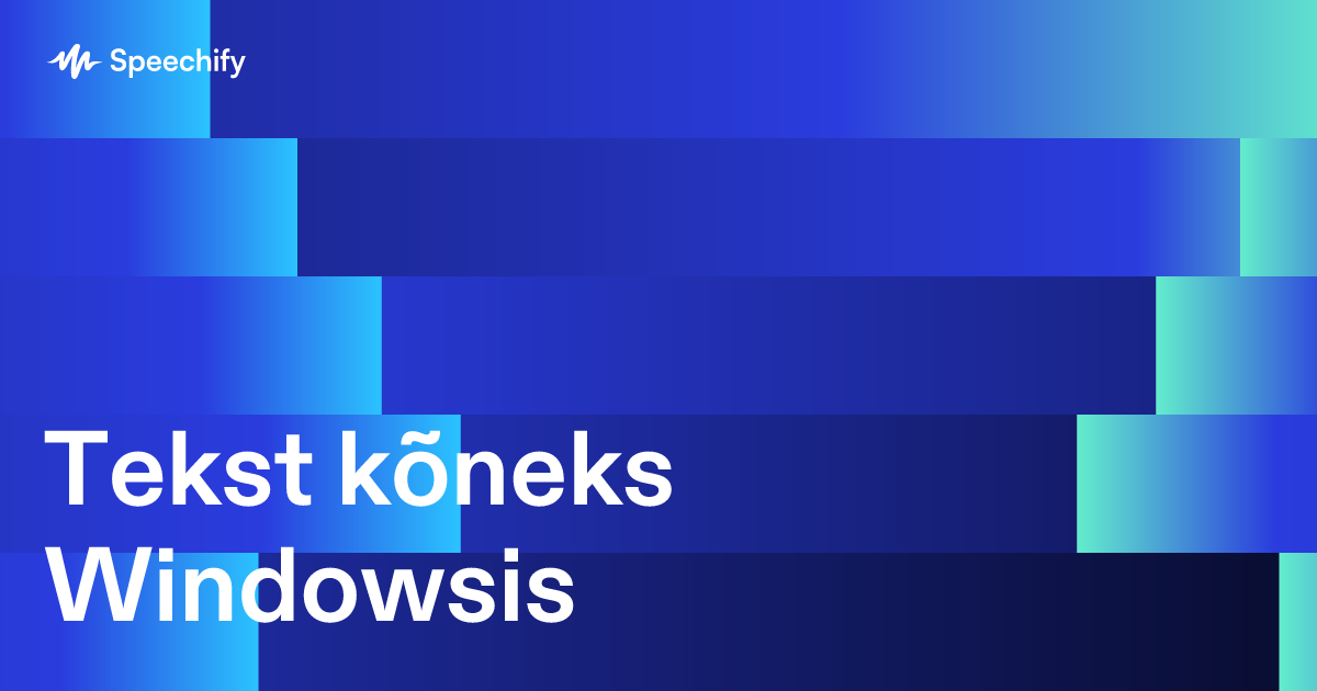 Tekst kõneks Windowsis