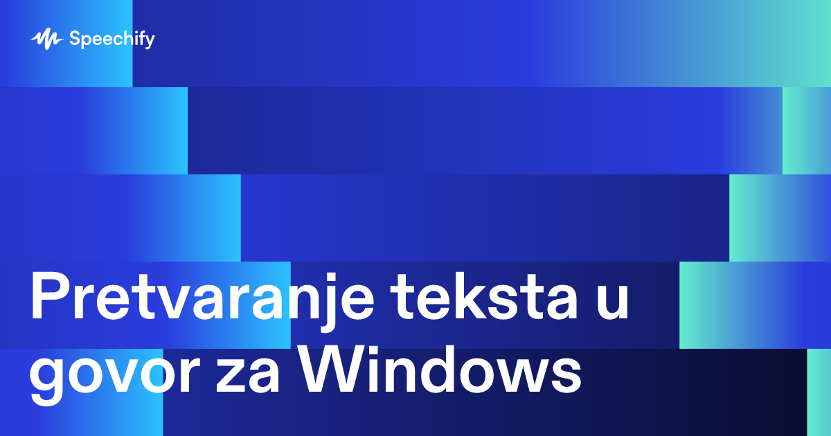 Pretvaranje teksta u govor za Windows
