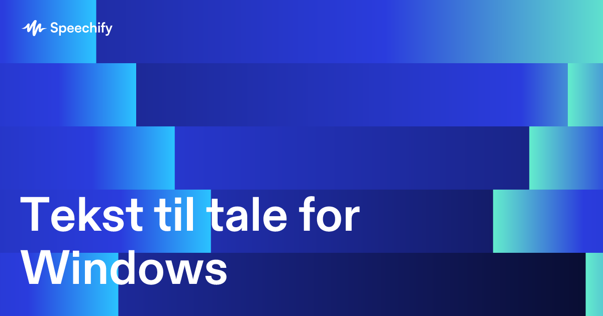 Tekst til tale for Windows