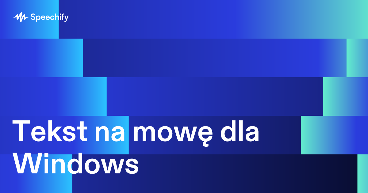 Tekst na mowę dla Windows