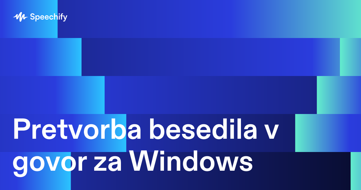 Pretvorba besedila v govor za Windows