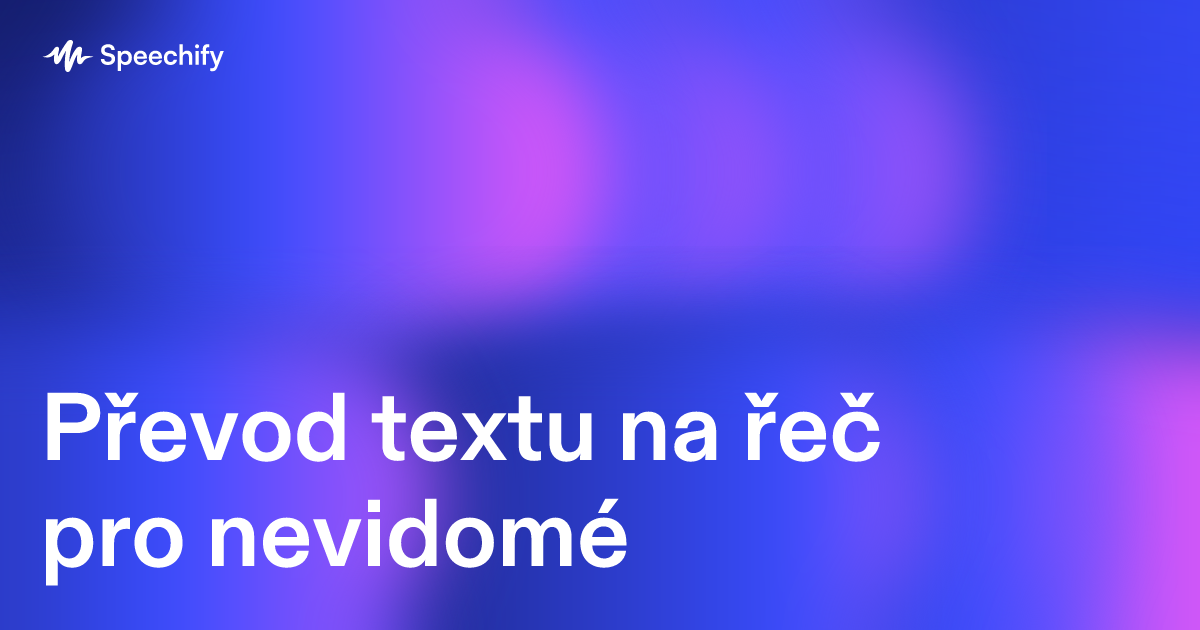 Převod textu na řeč pro nevidomé
