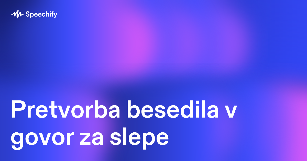 Pretvorba besedila v govor za slepe