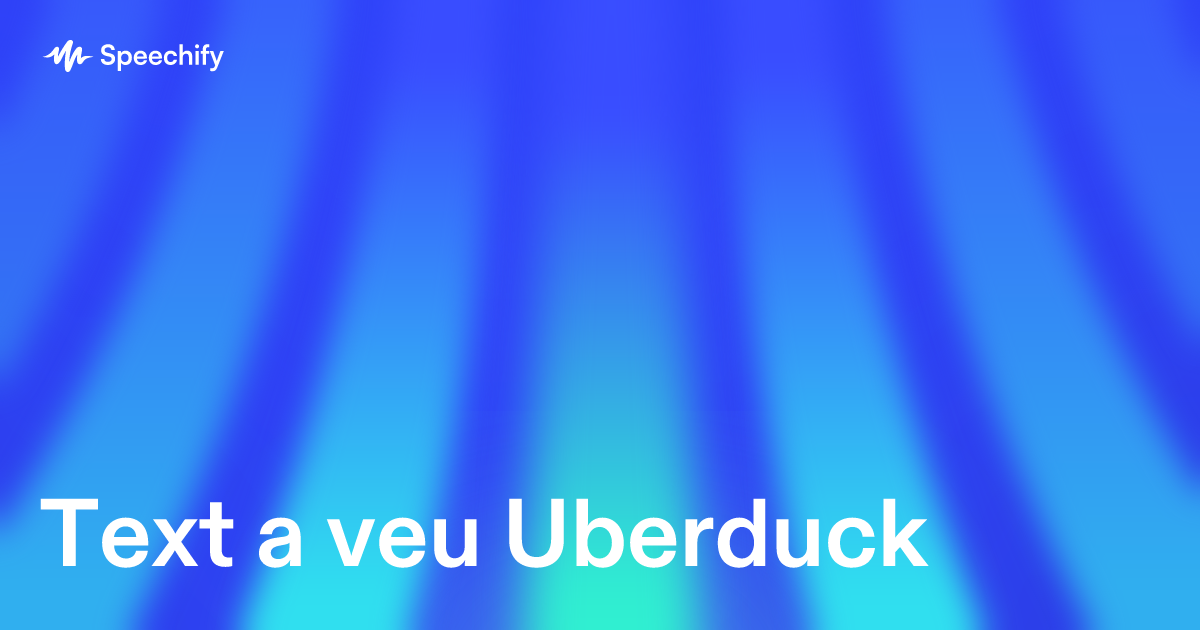 Text a veu Uberduck