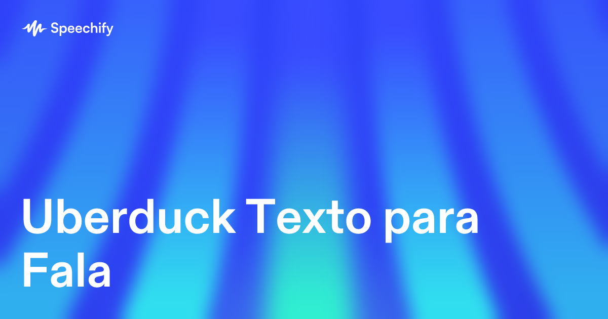 Uberduck Texto para Fala