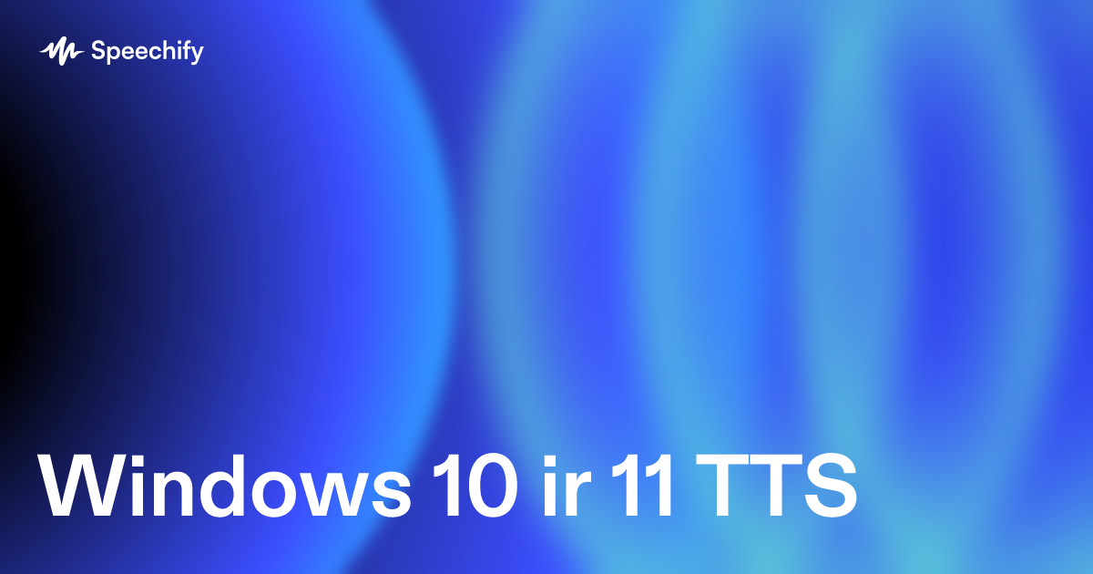 Windows 10 ir 11 TTS