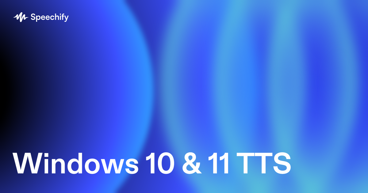 Windows 10 & 11 TTS