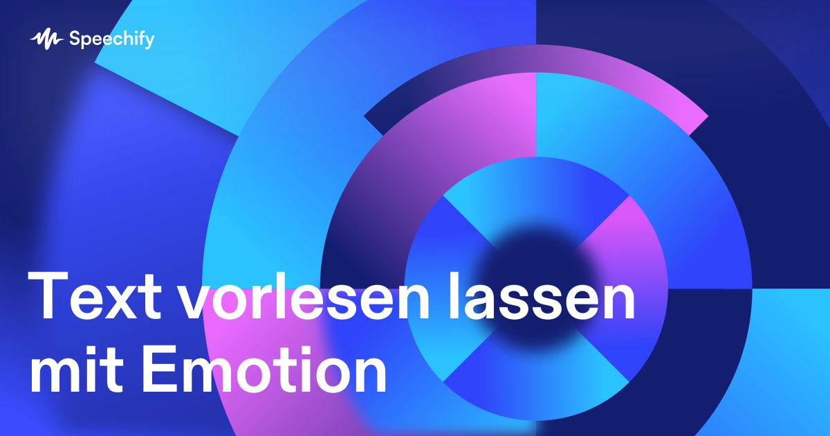 Text vorlesen lassen mit Emotion