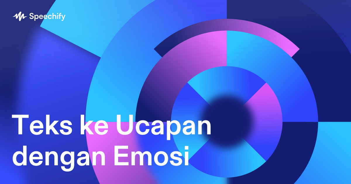 Teks ke Ucapan dengan Emosi