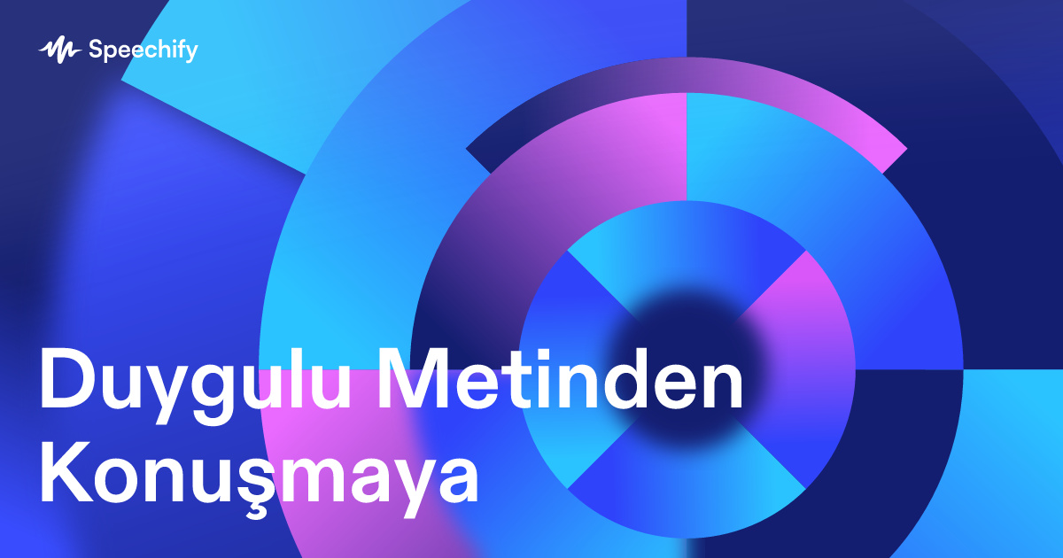 Duygulu Metinden Konuşmaya