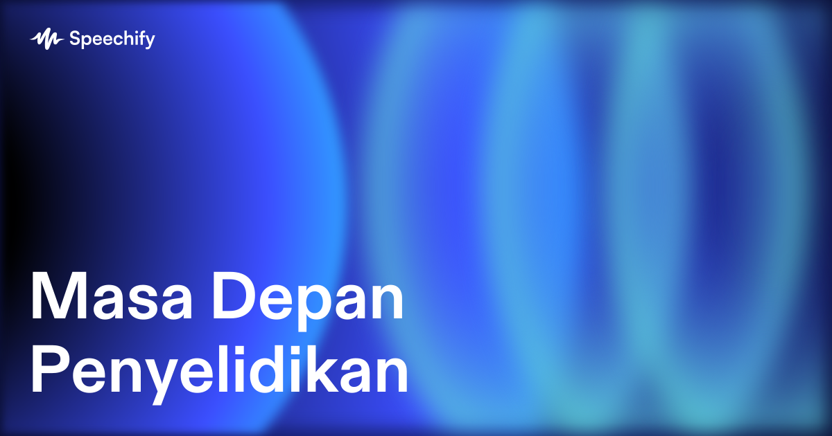 Masa Depan Penyelidikan