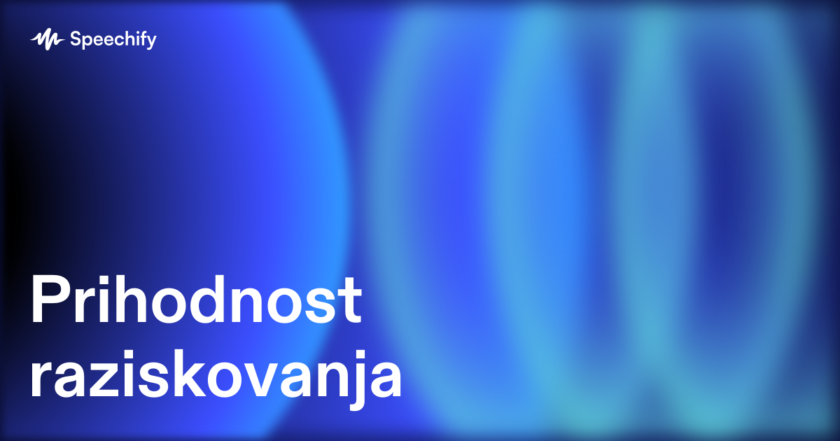 Prihodnost raziskovanja