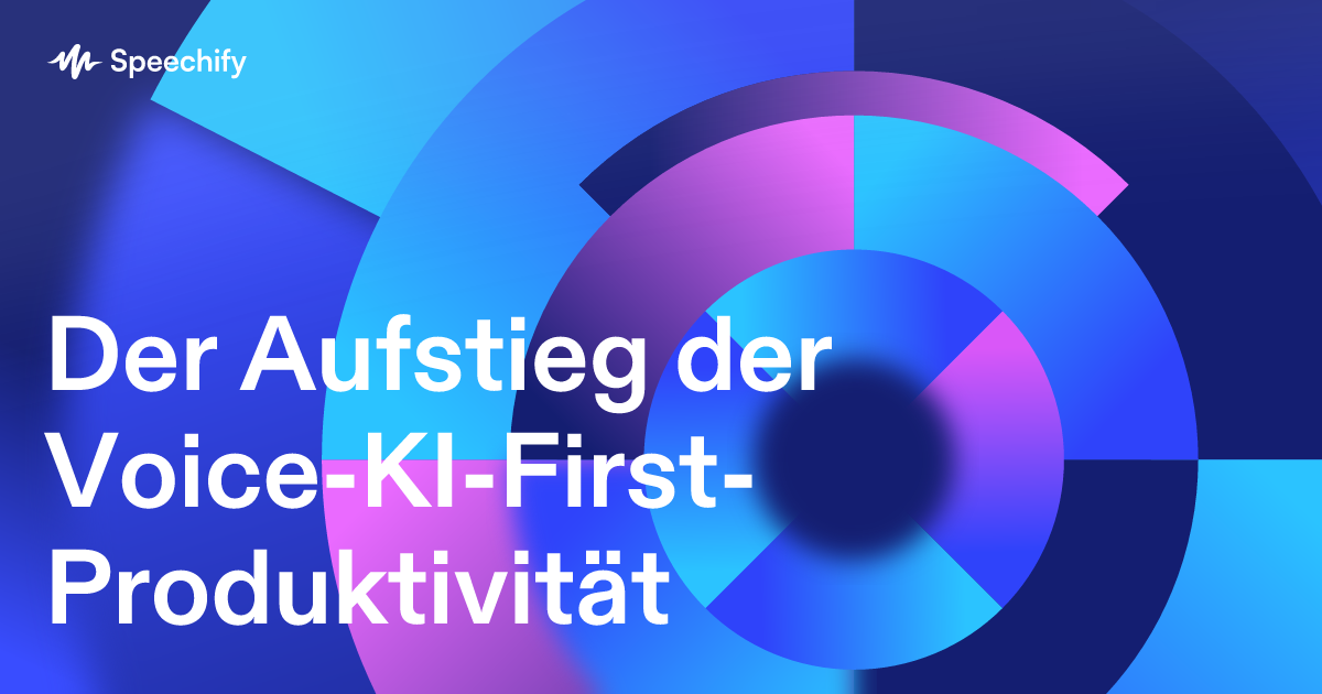 Der Aufstieg der Voice-KI-First-Produktivität