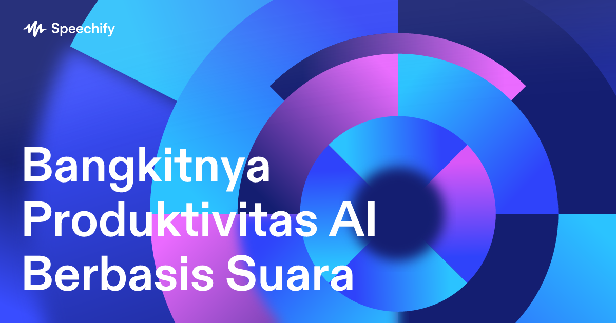 Bangkitnya Produktivitas AI Berbasis Suara