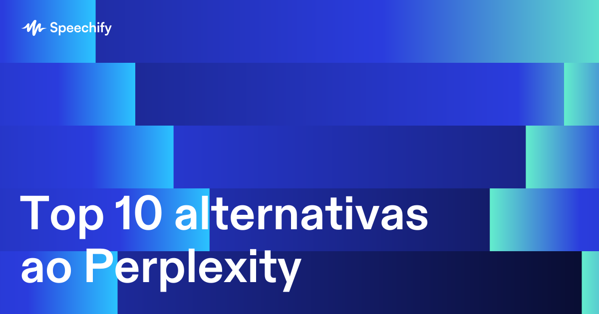Top 10 alternativas ao Perplexity