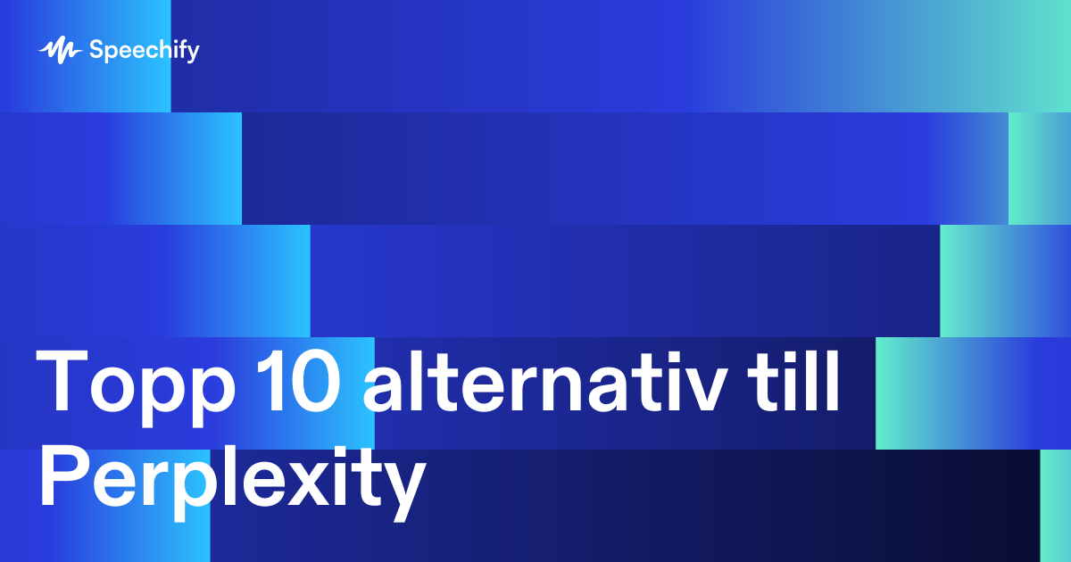 Topp 10 alternativ till Perplexity