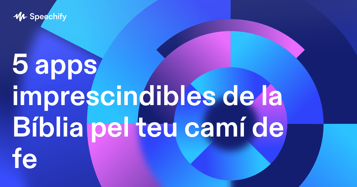 5 apps imprescindibles de la Bíblia pel teu camí de fe