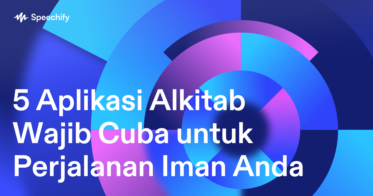 5 Aplikasi Alkitab Wajib Cuba untuk Perjalanan Iman Anda