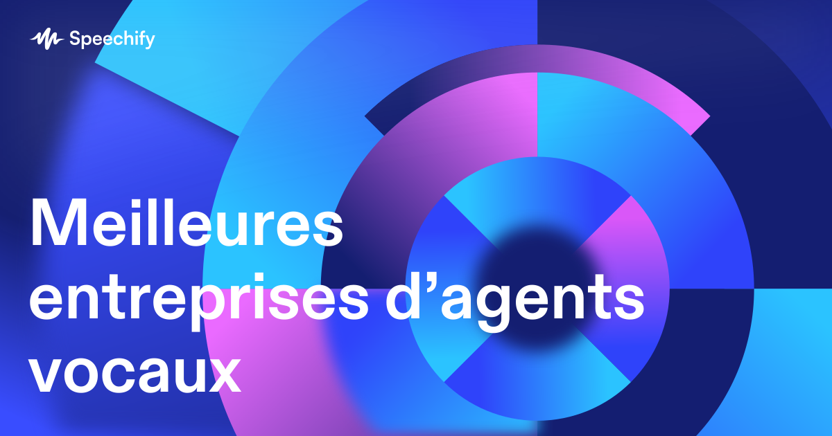 Meilleures entreprises d’agents vocaux