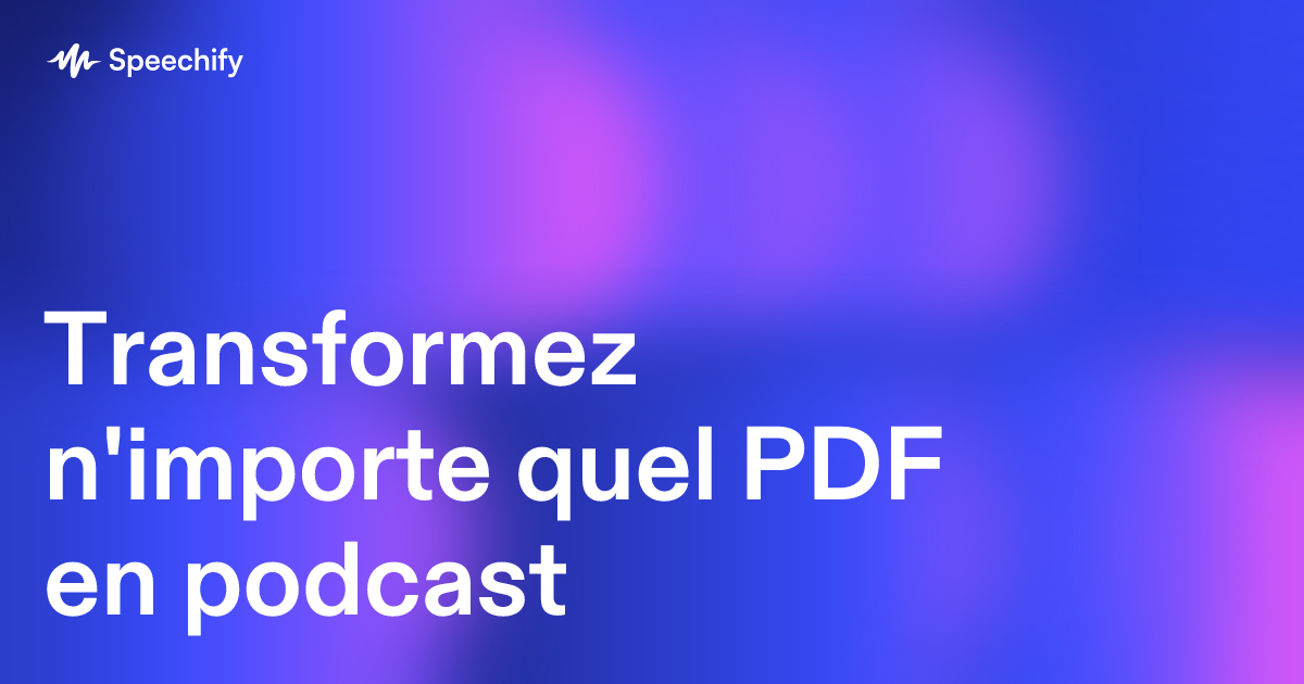 Audio.pdf Convertisseur PDF en audio : écoutez vos fichiers PDF | Speechify