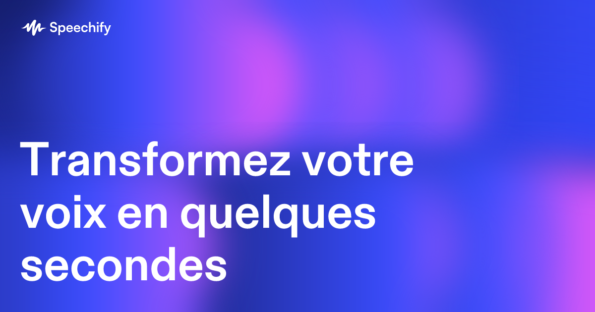 Transformez votre voix en quelques secondes