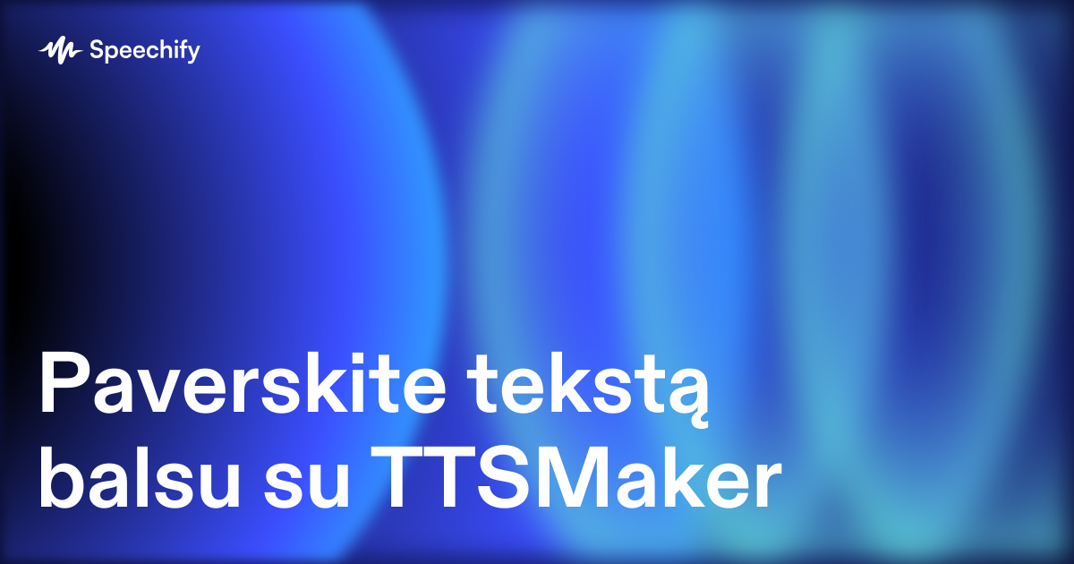Paverskite tekstą balsu su TTSMaker