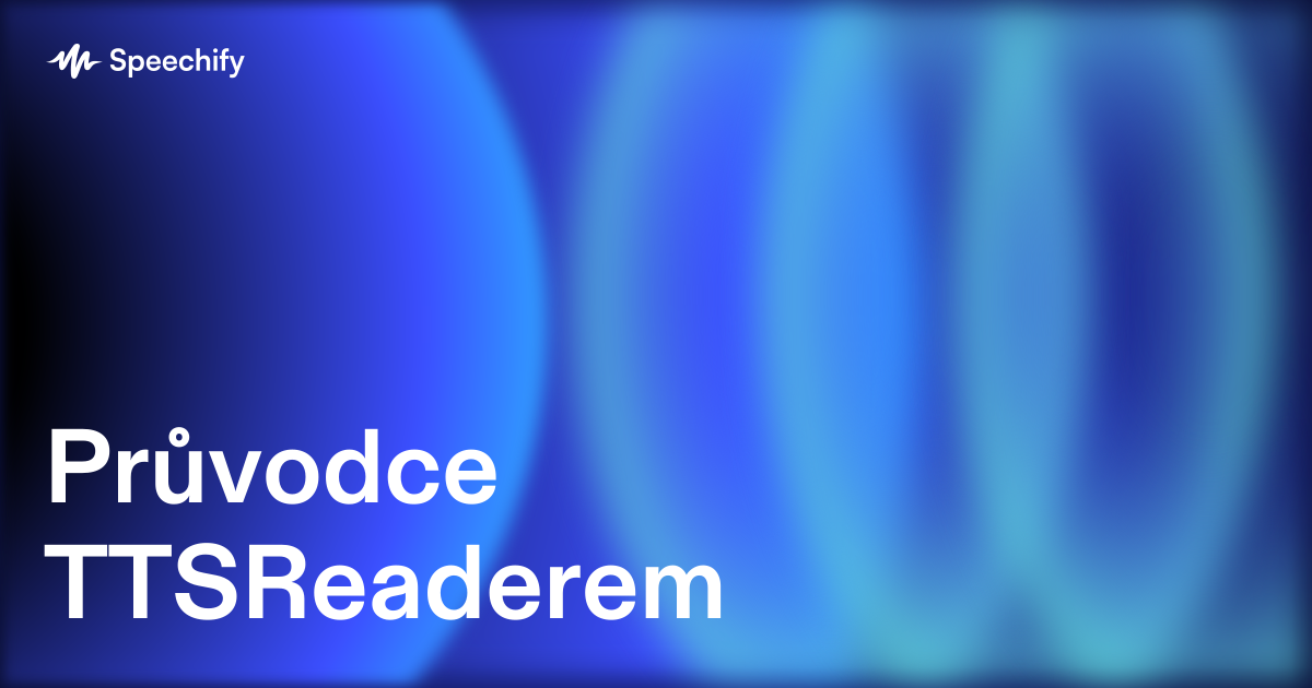 Průvodce TTSReaderem