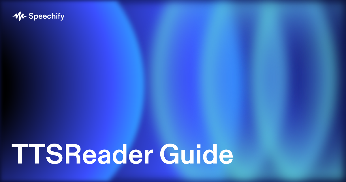 TTSReader Guide