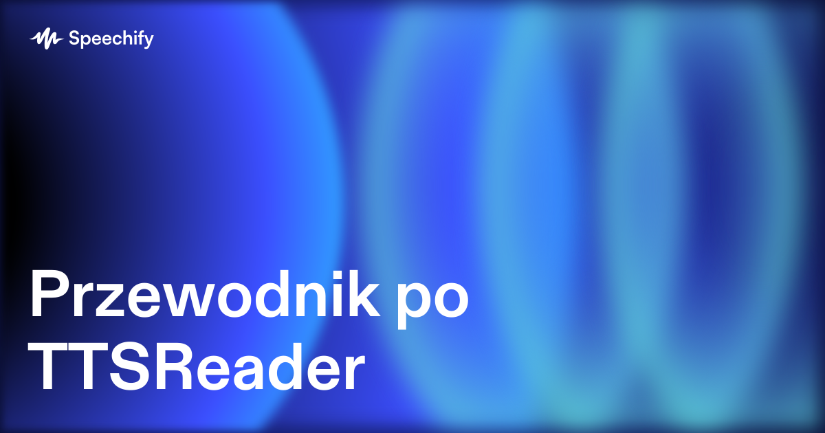 Przewodnik po TTSReader