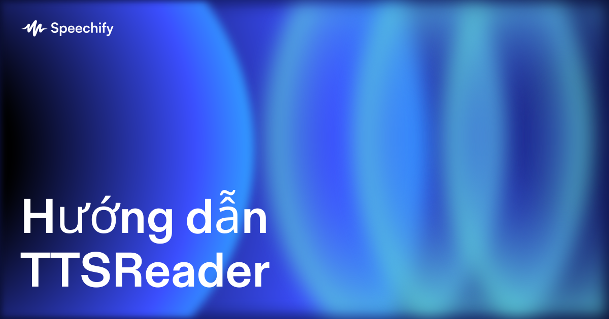 Hướng dẫn TTSReader