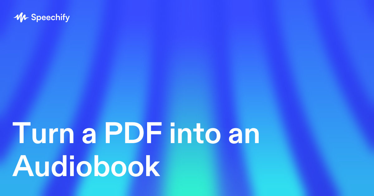 Turn a PDF into an Audiobook