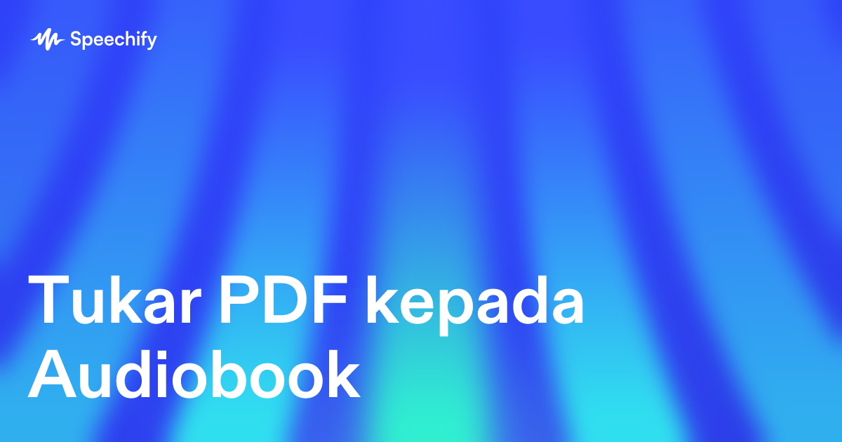 Tukar PDF kepada Audiobook