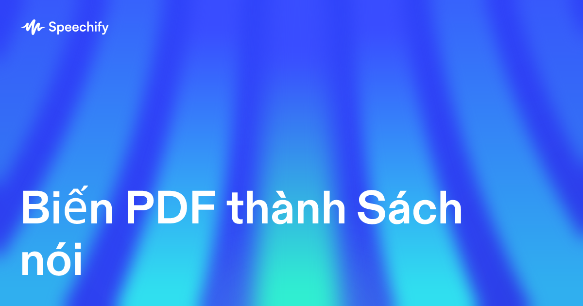 Biến PDF thành Sách nói