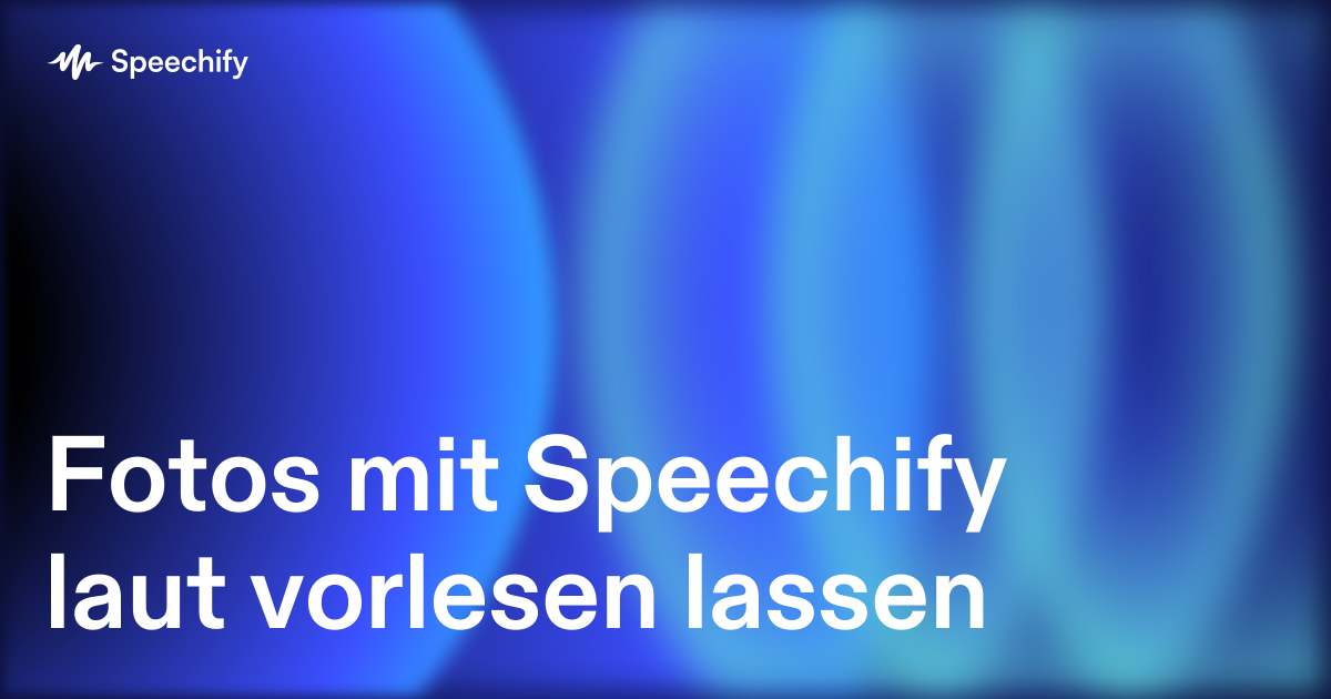 Fotos mit Speechify laut vorlesen lassen