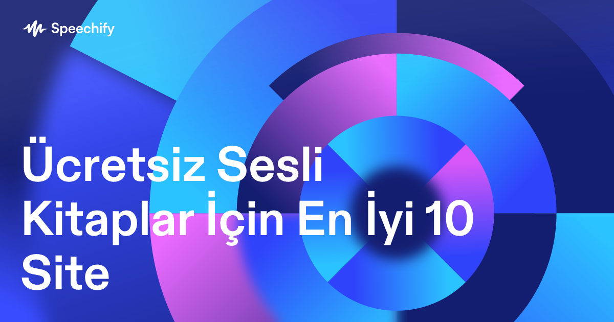 Ücretsiz Sesli Kitaplar İçin En İyi 10 Site