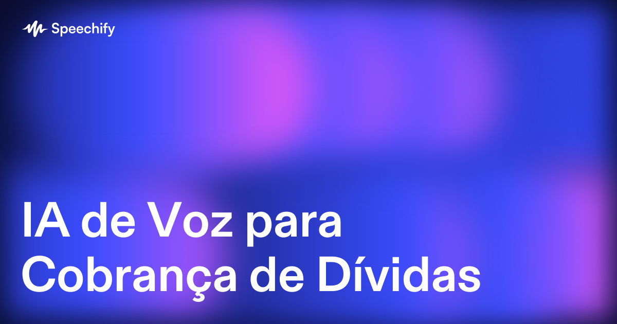 IA de Voz para Cobrança de Dívidas